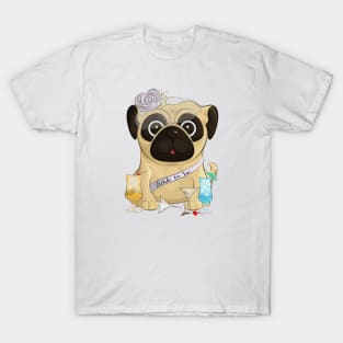 Bachelorette Pug T-Shirt